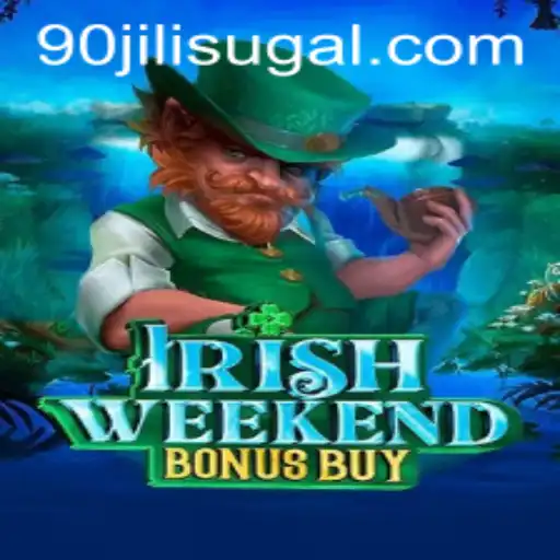 Discover the Thrills of IrishWeekendBonusBuy with 90JILI CC