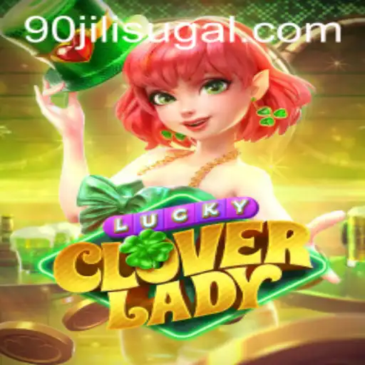 Exploring the Intriguing World of LuckyCloverLady and 90JILI CC