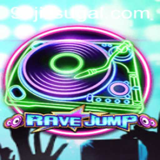 RaveJump: An Exciting Leap into the World of 90JILI CC